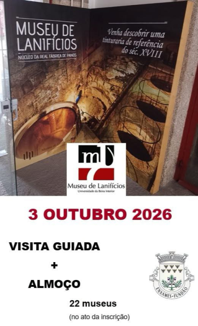  INSCRIÇÕES | VISITA AO MUSEU DOS LANIFÍCIOS - COVILHÃ