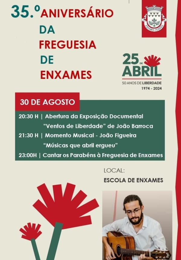 COMEMORAÇÃO DO 35.º ANIVERSÁRIO DA FREGUESIA DE ENXAMES | 30 DE AGOSTO